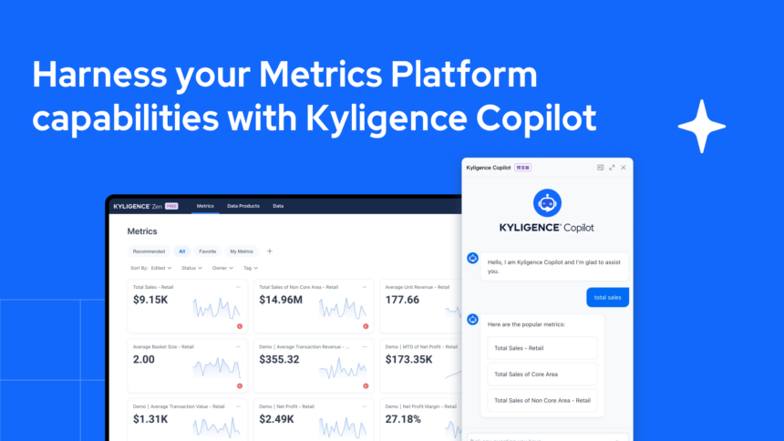 kyligence : The AI-Powered Metrics Platform for Everyone