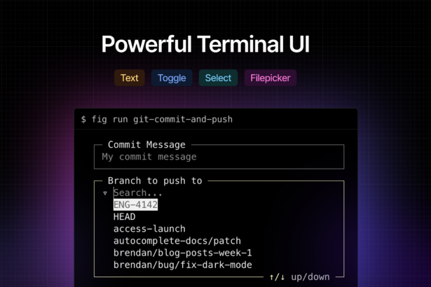 Fig: powerful terminal UI