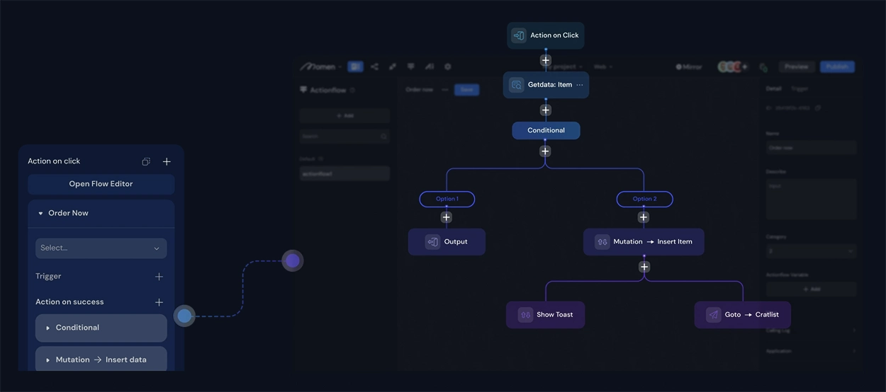 Action Flow: Streamline your processes with Action Flows, automating pre-configured actions on the backend triggered by front-end events, webhooks, or scheduled intervals.