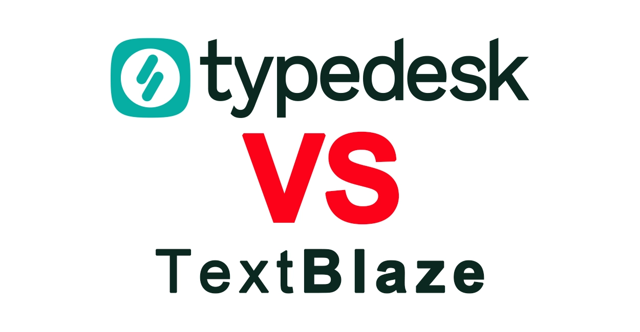 Typedesk VS Text Blaze