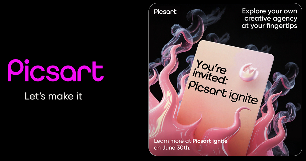 Picsart Ignite introduced a powerful set of AI tools designed to make creativity easier, faster  for marketeter